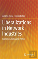 Liberalizations In Network Industries