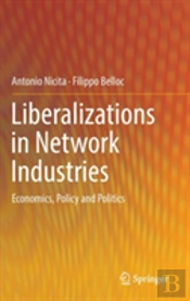 Liberalizations In Network Industries