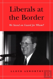 Liberals At The Border