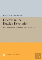Liberals In The Russian Revolution