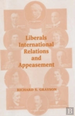 Bertrand.pt - Liberals, International Relations And Appeasement