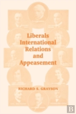 Bertrand.pt - Liberals, International Relations And Appeasement