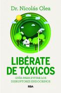 Liberate De Toxicos