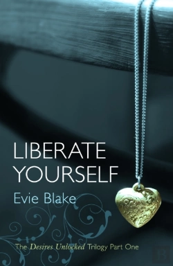 Bertrand.pt - Liberate Yourself (The Desires Unlocked Trilogy Part One)