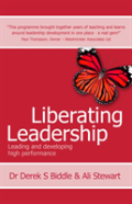 Liberating Leadership - Leading And Developing High Performance