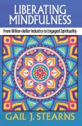 Liberating Mindfulness