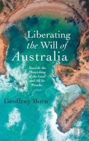 Liberating The Will Of Australia