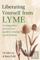 Liberating Yourself From Lyme