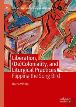 Bertrand.pt - Liberation, (De)Coloniality, And Liturgical Practices