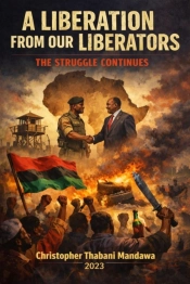 Liberation From Our Liberators: The Struggle Continues