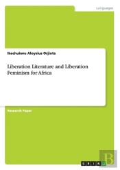 Liberation Literature And Liberation Feminism For Africa