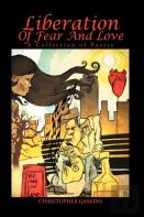 Liberation Of Fear And Love