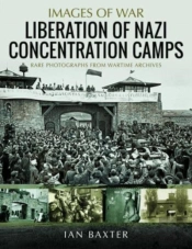 Liberation Of Nazi Concentration Camps