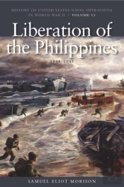 Liberation Of The Philippines: Luzon, Midanao, Visayas, 1944-1945