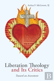 Liberation Theology And Its Critics