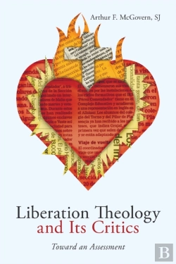 Bertrand.pt - Liberation Theology And Its Critics