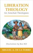 Liberation Theology For Armchair Theologians