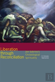Liberation Through Reconciliation