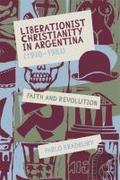 Liberationist Christianity In Argentina (1930-1983)