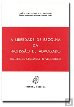 Bertrand.pt - Liberdade de Escolha da Profissão de Advogado