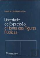 Liberdade de Expressão e Honra das Figuras Públicas