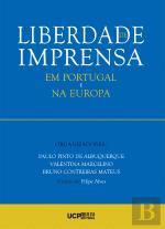 Liberdade de Imprensa em Portugal e na Europa