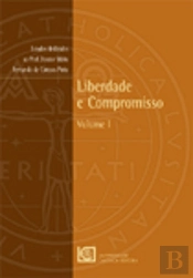 Liberdade e Compromisso - Volume I