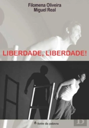 Liberdade, Liberdade!