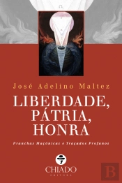 Liberdade, Pátria, Honra