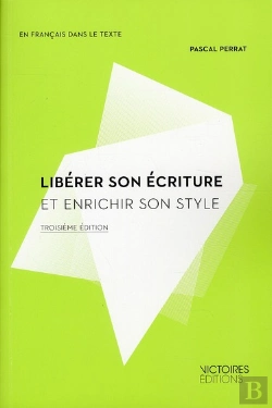 Bertrand.pt - Liberer Son Ecriture Et Enrichir Son Style (3 Ed)