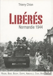 Libérés ; Normandie 1944
