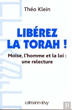 Bertrand.pt - Libérez La Thora ! Moise, L'Homme Et La Loi : Une Relecture