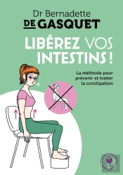 Liberez Vos Intestins