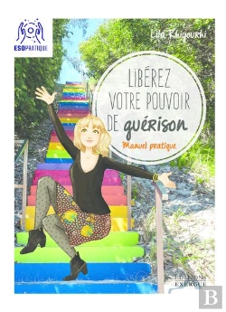 Bertrand.pt - Liberez Votre Pouvoir De Guerison - Manuel Pratique