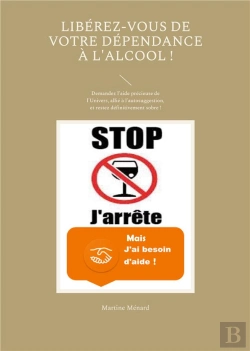 Bertrand.pt - Liberez Vous De Votre Dependance A L Alcool - Faites Vous Aider Et Retrouvez