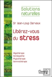 Liberez-Vous Du Stress