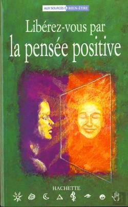 Bertrand.pt - Liberez Vous Par La Pensee Positive
