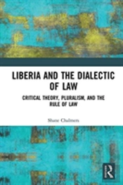 Liberia And The Dialectic Of Law