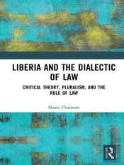 Liberia And The Dialectic Of Law