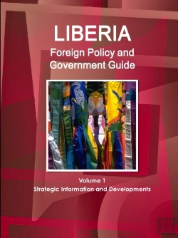 Bertrand.pt - Liberia Foreign Policy And Government Guide Volume 1 Strategic Information And Developments