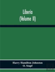 Liberia (Volume Ii)