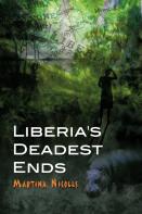Liberia'S Deadest Ends