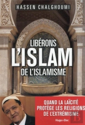 Libérons L'Islam De L'Islamisme