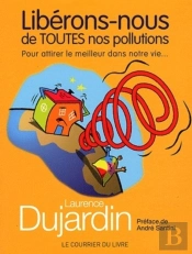 Liberons-Nous De Toutes Nos Pollutions