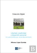 Libertad, Creatividad Y Desarrollo Personal
