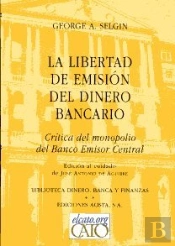 Libertad De Emision Del Dinero Bancario, La