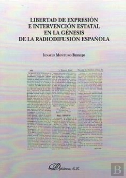 Bertrand.pt - Libertad De Expresión E Intervención Estatal En La Génesis De La Radiodifusión Española