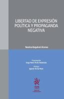 Libertad De Expresión Política Y Propaganda Negativa
