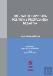 Libertad De Expresión Política Y Propaganda Negativa
