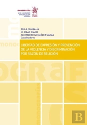 Libertad De Expresión Y Prevención De La Violencia Y Discriminación Por Razón De Religión